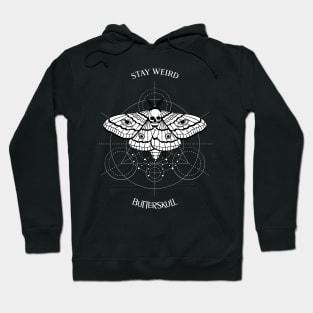 Stay weird butterskull Hoodie